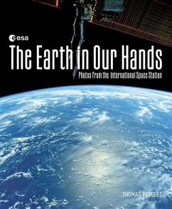 The Earth in Our Hands - Pesquet, Thomas