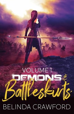 Demons & Battleskirts Volume 1 - Crawford, Belinda