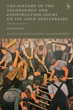 The History of the Technology and Construction Court on Its 150th Anniversary (eBook, PDF) Cover The History of the Technology and Construction Court on Its 150th Anniversary (eBook, PDF)