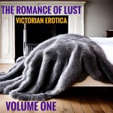 The Romance of Lust: Victorian Erotica (eBook, ePUB) The Romance of Lust: Victorian Erotica (eBook, ePUB)