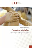 Poussière et glaise