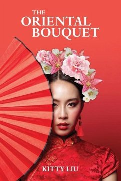 The Oriental Bouquet - Liu, Kitty