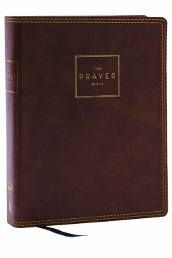 The Prayer Bible: Pray God's Word Cover to Cover (NKJV, Brown Leathersoft, Red Letter, Comfort Print) - Nelson, Thomas