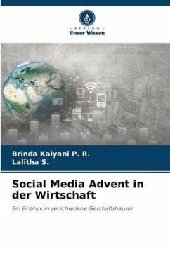 Social Media Advent in der Wirtschaft - P. R., Brinda Kalyani;S., Lalitha