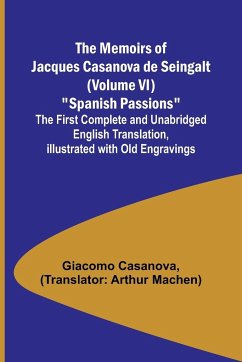 The Memoirs of Jacques Casanova de Seingalt (Volume VI) 