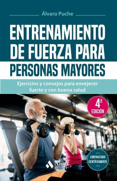 Cover Entrenamiento de fuerza para personas mayores: Ejercicios y consejos para envejecer fuerte y con buena salud