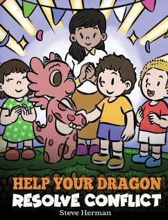 Help Your Dragon Resolve Conflict - Herman, Steve