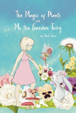 The Magic of Plants with Mo the Garden Fairy - Jenni, Aunt