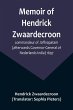 Memoir of Hendrick Zwaardecroon,... - Bild 1
