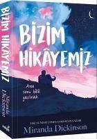 Bizim Hikayemiz - Dickinson, Miranda