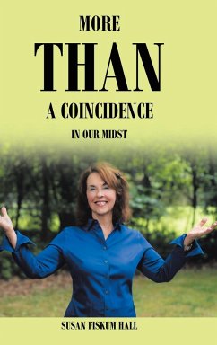 More than a Coincidence in Our Midst - Hall, Susan Fiskum