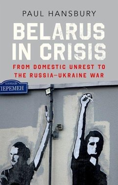 Belarus in Crisis - Hansbury, Paul