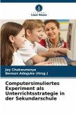 Computersimuliertes Experiment als Unterrichtsstrategie in der Sekundarschule