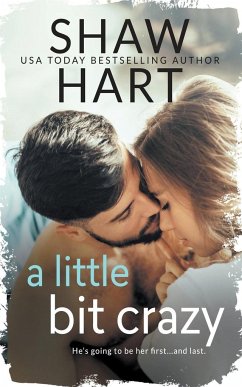 A Little Bit Crazy - Hart, Shaw