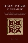 Festal Works of the Fathers