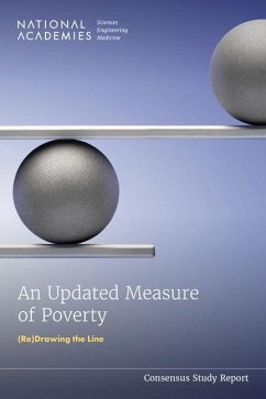 An Updated Measure of Poverty - National Academies of Sciences Engineering and Medicine; Division of Behavioral and Social Sciences and Education; Committee On National Statistics; Panel on Evaluation and Improvements to the Supplemental Poverty Measure