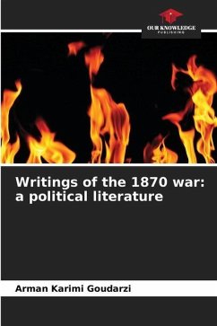 Writings of the 1870 war: a political literature - Karimi Goudarzi, Arman