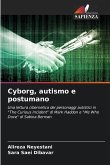Cyborg, autismo e postumano