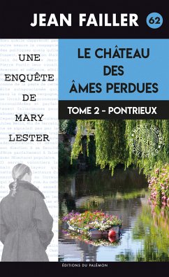 Le château des âmes perdues - Tome 2 : Pontrieux (eBook, ePUB) - Failler, Jean