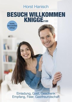 Besuch willkommen Knigge 2100 (eBook, ePUB) - Hanisch, Horst