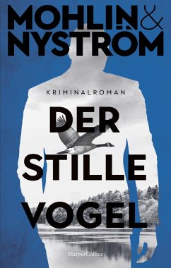 Der stille Vogel / Karlstad-Krimi Bd.3 (eBook, ePUB) - Mohlin, Peter; Nyström, Peter