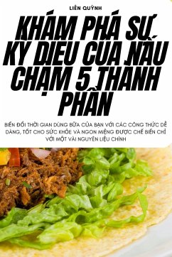 KHÁM PHÁ S¿ K¿ DI¿U C¿A N¿U CH¿M 5 THÀNH PH¿N - Liên Qu¿nh