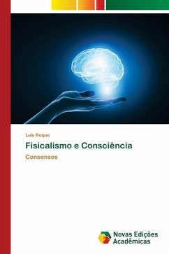 Fisicalismo e Consciência - Roque, Luís