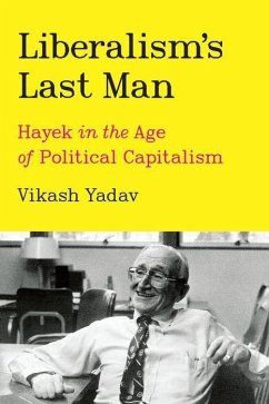 Liberalism's Last Man - Yadav, Vikash