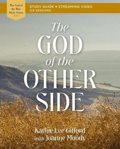 The God of the Other Side Bible Study Guide plus Streaming Video - Gifford, Kathie Lee