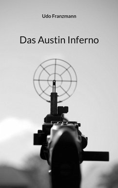 Das Austin Inferno - Franzmann, Udo
