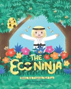 The Eco Ninja: Bees Are Friends Not Foe - Rain, Arizona