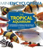 Mini Encyclopedia the Tropical Aquarium