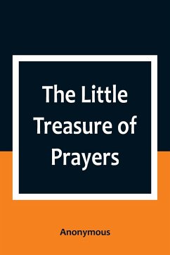 The Little Treasure of Prayers - Anonymous