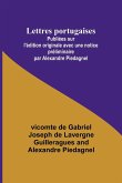 Lettres portugaises; Publiées sur l'édition originale avec une notice préliminaire par Alexandre Piedagnel