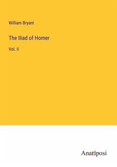 The Iliad of Homer - Bryant, William