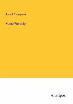 Home Worship - Thompson, Joseph