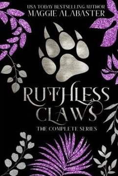 Ruthless Claws Complete Collection - Alabaster, Maggie