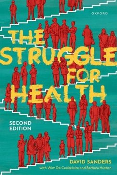 The Struggle for Health - Sanders, David (Emeritus Professor, Emeritus Professor, School of Pu