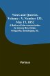 Notes and Queries, Vol. V, Number 133,... - Bild 1