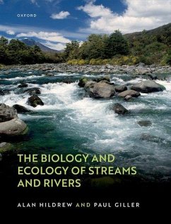 The Biology and Ecology of Streams and Rivers - Hildrew, Alan; Giller, Paul