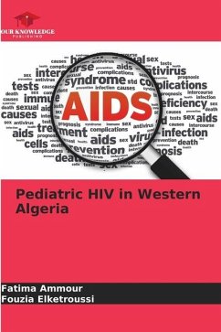 Pediatric HIV in Western Algeria - Ammour, Fatima;Elketroussi, Fouzia