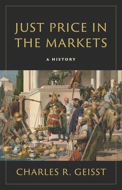 Just Price in the Markets - Geisst, Charles R.