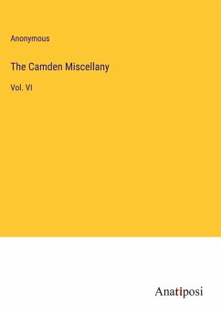 The Camden Miscellany - Anonymous