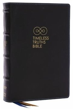 Timeless Truths Bible: One Faith. Handed Down. for All the Saints. (Net, Black Genuine Leather, Comfort Print) - Thomas Nelson