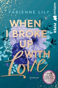 When I Broke Up With Love (eBook, ePUB) - Lily, Fabienne