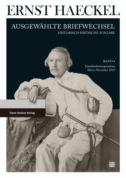 Ernst Haeckel: Ausgewählte Briefwechsel. Historisch-kritische Ausgabe. Bd. 4 (eBook, PDF) Ernst Haeckel: Ausgewählte Briefwechsel. Historisch-kritische Ausgabe. Bd. 4 (eBook, PDF)