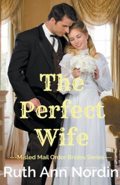 The Perfect Wife - Nordin, Ruth Ann