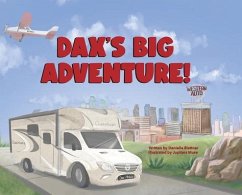 Dax's Big Adventure! - Blattner, Danielle