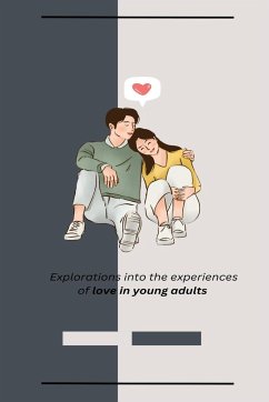 Explorations into the experiences of love in young adults - Deepak, Siksha