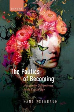 The Politics of Becoming - Asenbaum, Hans